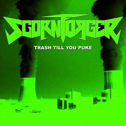 Scornforger : Thrash Till You Puke